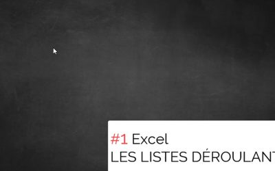 Les listes déroulantes avec Excel
